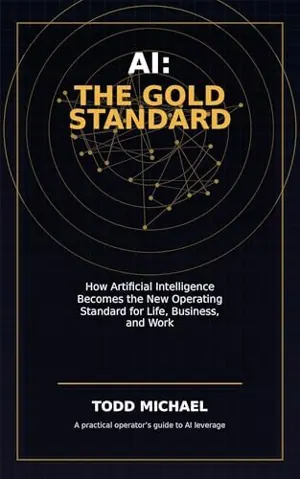 Cover of AI: The Gold Standard by Todd Michael Gori